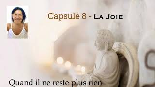 Capsule 8  LA JOIE [upl. by Chane]