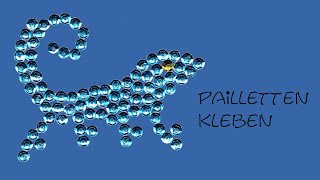 Pailletten kleben  Chamäleon [upl. by Milone547]