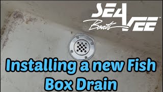 MY BOAT IS SINKING Changing out the front fishbox drain on a SeaVee [upl. by Lempres276]