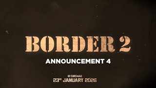 BORDER 2 Announcement Video 4  Sunny Deol Ahan Shetty  India’s Biggest War Film  23 Jan 2026 [upl. by Kenton141]