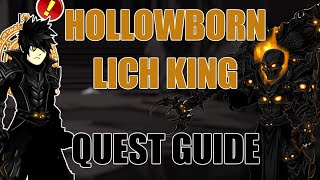 AQW Hollowborn Lich King Quest Guide  Laes Quests join hollowdeep Altar of Hollowborn Caladbolg [upl. by Valerle]