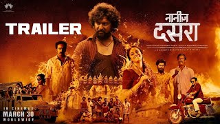 Dasara Hindi  Official 4K Trailer  Nani  AA Films [upl. by Lekkim]