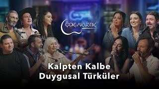 Kalpten Kalbe Duygusal Türküler [upl. by Tillo546]