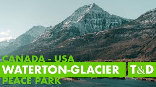 WatertonGlacier International Peace Park 🇨🇦 Canada 🇺🇸 USA [upl. by Noseyt998]