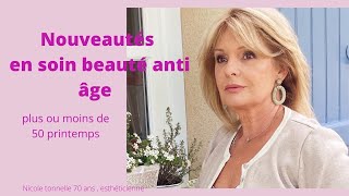 Nouveautés en soins anti âge de la rentrée [upl. by Ninos]