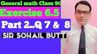 General Math  Class 9th  Exercise 65 Federal Board  Punjab Boards [upl. by Osugi]