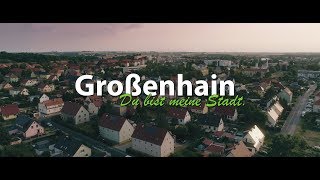 Großenhain – Du bist meine Stadt 4K [upl. by Enelam]