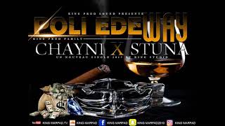 Stunna ft Chayni  Poli Ede Way [upl. by Enitnelav]