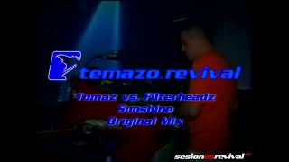 Tomaz vs Filterheadz  Sunshine Original Mix 2002 [upl. by Eelegna]