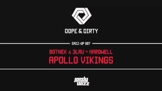 DAZZUP007 Botnek amp 3LAU vs Hardwell  Apollo Vikings Jordy DazzUp [upl. by Felike507]