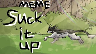 Swiftpaw WIRRORS Animation Meme – Suck it up  Быстролап Коты Воители меме – Suck It Up [upl. by Atilamrac]