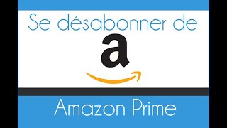 Comment se désabonner de Amazon Prime sur PCSmartphone [upl. by Lleval49]