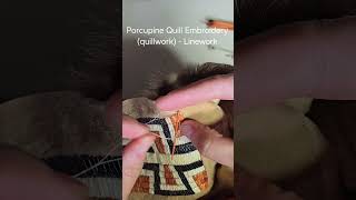 Porcupine Quill Embroidery Quillwork  Linework 18thcentury quillwork handsewing slowart [upl. by Arron848]