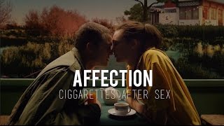 Affection  Cigarettes After Sex Lyrics y Letra traducida [upl. by Enylodnewg323]