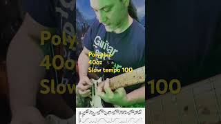 SLOW practice Polyphia 40oz tempo 100 guitar guitarlesson polyphia [upl. by Fredela]