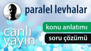 Paralel Levhalar  Konu Anlatımı ve Soru Çözümü  PDF  Canlı Yayın [upl. by Aenaj]