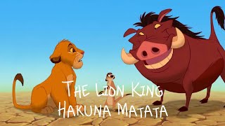 The Lion KingHAKUNA MATATA lyrics [upl. by Kwarteng]