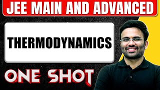 THERMODYNAMICS in 1 Shot All Concepts amp PYQs Covered  JEE Main amp Advanced [upl. by Arammahs897]