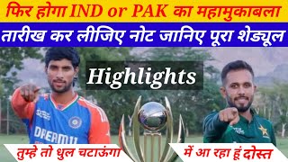 India vs Pakistan ka fir hoga mahamukabla note kar lo date । live streaming channel ki puri details। [upl. by Yemrots]