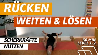 60 Minuten Rücken Yoga  Selbstmassage des Rückens  Scherkräfte nutzen [upl. by Nylteak779]