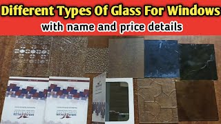 Different types of Glass For Windows aluminium window glass design and price details [upl. by Araj]