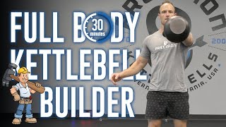 30 MIN Full Body Kettlebell Builder Workout  Quick Fire Single and Double Kettlebell Workout [upl. by Luiza612]