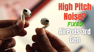 AirPods 3 High Pitched Noise Fix [upl. by Imalda]