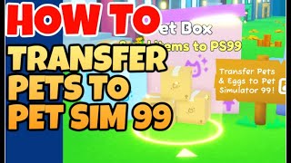 🐶 HOW TO TRANSFER PETS FROM PET SIM X TO PET SIM 99 Pet Simulator X [upl. by Selim112]