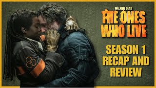 THE WALKING DEAD THE ONES WHO LIVE  SEASON 1  RECAP AND REVIEW [upl. by Tresa755]