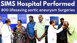 SIMS HOSPITAL Performed over 800 lifesaving aortic aneurysm surgeries including Marfan Syndrome [upl. by Karlotta]