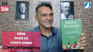 DICAS DE LIVROS SOBRE COMPORTAMENTOS  DECIFRAR PESSOAS [upl. by Madonia]