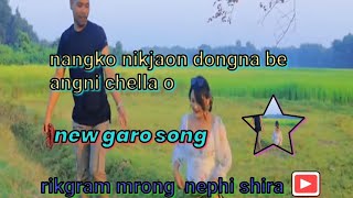 nangko nikjaon dongna be angni chellao full video Rikgram mrong [upl. by Ortiz543]