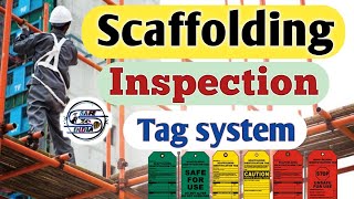 How to inspection of scaffolding ।। Scaffolding tag system ।। Safe to india [upl. by Shelden634]