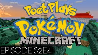 Pokemon in Minecraft  Episode 4  Poet Pokemon Slayer [upl. by Osmond433]