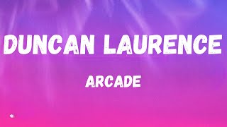 Duncan Laurence  Arcade Remix [upl. by Laveen]