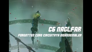 EVEOnline C6 Farm on Naglfar  Forgotten Core Circuitry Disassembler [upl. by Raynold]