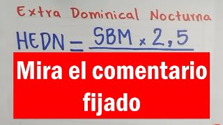 Cálculo del valor de HORAS DOMINICALES EXTRAS NOCTURNAS con ejercicio resuelto ACTUALIZADO [upl. by Eneleahs]