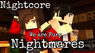 Nightcore  Nightmares  We Are Fury feat Gallie Fisher [upl. by Suh]