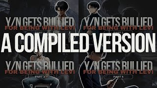 Compiled Youre bullied for being with Levi so you decided to quotbreak upquot [upl. by Naillik]