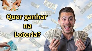 Faça isso primeiro se quer ganhar na loteria [upl. by Slade694]