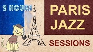 Paris Jazz Sessions  A wonderful 2 hours jazz program for all music lovers [upl. by Notsgnik]