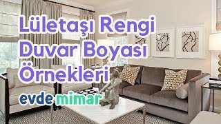 Lületaşı Duvar Boyası Rengi ve Dekorasyon Önerileri [upl. by Tselec]