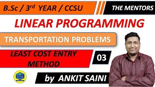 Transportation problem  Lecture 3  least cost entry method  methods for feasible solution [upl. by Seys]