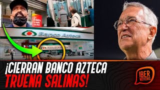 ACABA DE PASAR ¡CIERRAN SUCURSALES DE BANCO AZTECA Y ELECTRA SALINAS SUPLICA PIEDAD A AMLO [upl. by Accem]