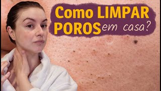 Como limpar os poros em casa  Dica de Esteticista [upl. by Assenaj]