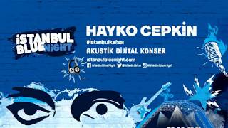 Hayko Cepkin Akustik Konser İstanbul Blue Night [upl. by Lethia]