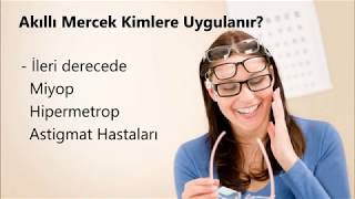 Akıllı Lens Nedir Kimlere Uygulanır [upl. by Nomaj177]