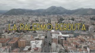 Se ami PALERMO devi conoscere PALERMO REWIND [upl. by Baillie]