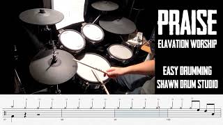 Praise  Elevation Worship  Easy Drumming  Shawn Drum Studio [upl. by Lluj989]