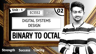 Binary to Octal in Tamil  Digital Systems Design in Tamil  Unit 1 EC3352 Lectures in Tamil [upl. by Aicital]